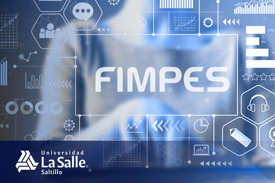 Proceso de Acreditación FIMPES para La Salle Saltillo